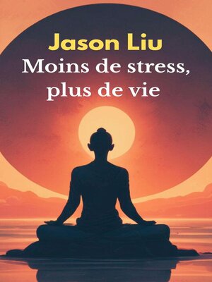 cover image of Moins de stress, plus de vie